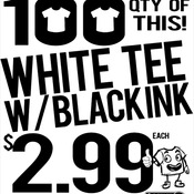 White 100 Qty $2.99 TShirt Sales